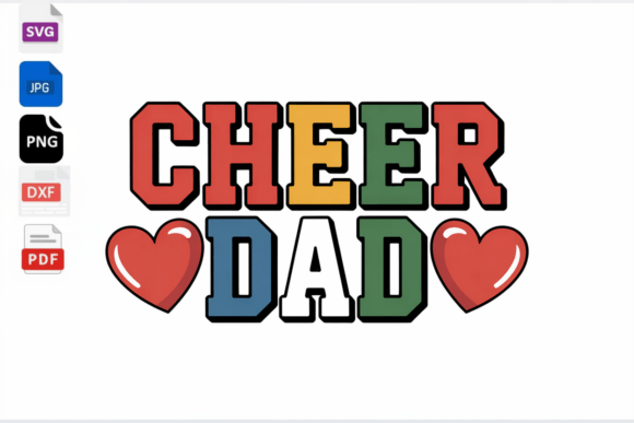Cheer Dad Heart SVG PNG DXF Files