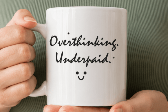 Office Funny Quote Overthinking Quote Graphics